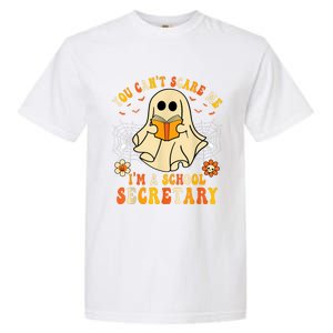 You CanT Scare Me IM A School Secretary Halloween Candy Garment-Dyed Heavyweight T-Shirt