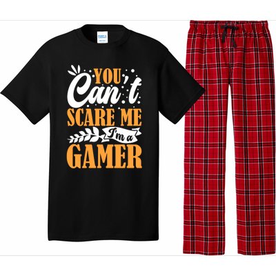 You CanT Scare Me IM A Gamer Gaming Funny Video Game Lover Gift Pajama Set