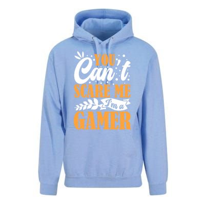 You CanT Scare Me IM A Gamer Gaming Funny Video Game Lover Gift Unisex Surf Hoodie