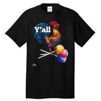 YAll Cock Suckers Tall T-Shirt