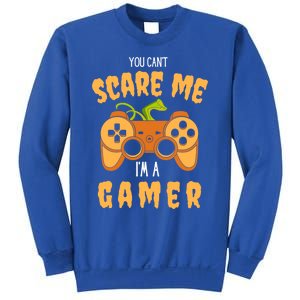 You CanT Scare Me IM A Gamer Halloween Gaming Cool Gift Sweatshirt