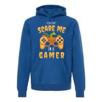 You CanT Scare Me IM A Gamer Halloween Gaming Cool Gift Premium Hoodie