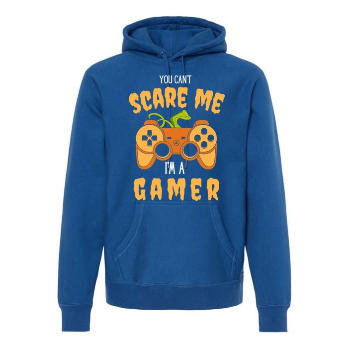 You CanT Scare Me IM A Gamer Halloween Gaming Cool Gift Premium Hoodie