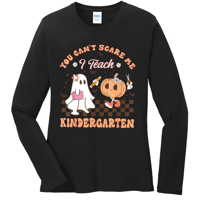 You Cant Scare Me I Teach Kindergarten Teacher Halloween Ladies Long Sleeve Shirt