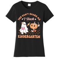 You Cant Scare Me I Teach Kindergarten Teacher Halloween Women's T-Shirt