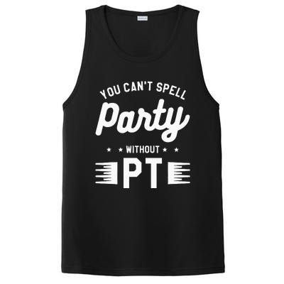 You Can't Spell Party Without PT Physical Therapy Therapist PosiCharge Competitor Tank