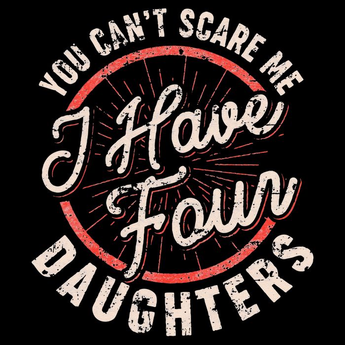 You Can't Scare Me I Have Four Daughters Funny Dad Drawstring Bag