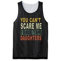 You Can't Scare Me I Have Two Daughters Mesh Reversible Basketball Jersey Tank