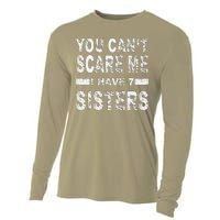 You CanT Scare Me I Have 7 Sisters Cooling Performance Long Sleeve Crew