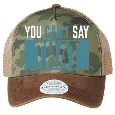 You Can’T Say That Funny Legacy Tie Dye Trucker Hat