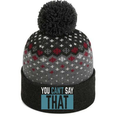 You Can’T Say That Funny The Baniff Cuffed Pom Beanie