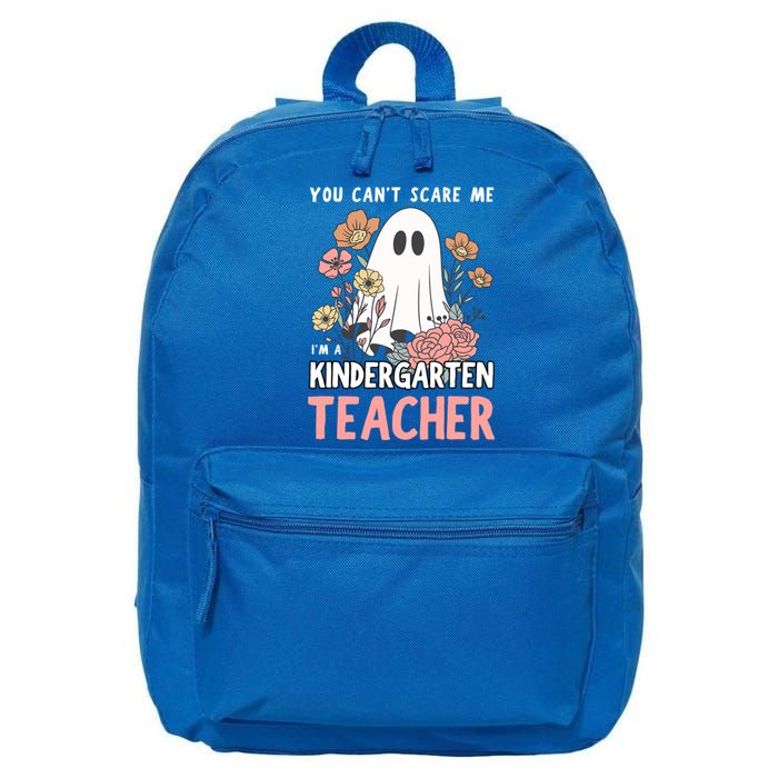 You CanT Scare Me IM A Kindergarten Teacher Meaningful Gift 16 in Basic Backpack