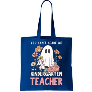 You CanT Scare Me IM A Kindergarten Teacher Meaningful Gift Tote Bag