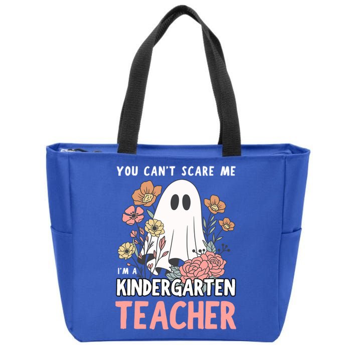 You CanT Scare Me IM A Kindergarten Teacher Meaningful Gift Zip Tote Bag