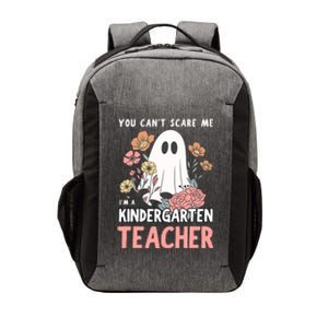 You CanT Scare Me IM A Kindergarten Teacher Meaningful Gift Vector Backpack