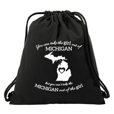 You Can Take The Girl Out Of Michigan But You CanT Take The Drawstring Bag