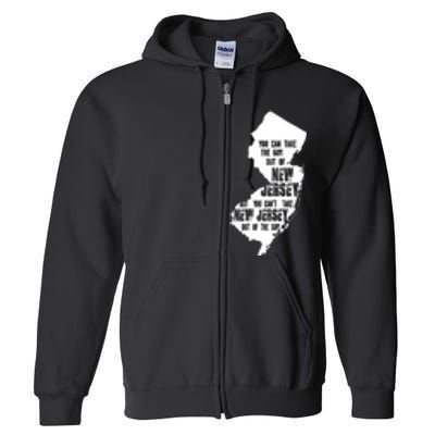 You Can Take The Guy Out Of New Jersey Usa America Guy Full Zip Hoodie