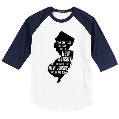 You Can Take The Guy Out Of New Jersey Usa America Guy Baseball Sleeve Shirt