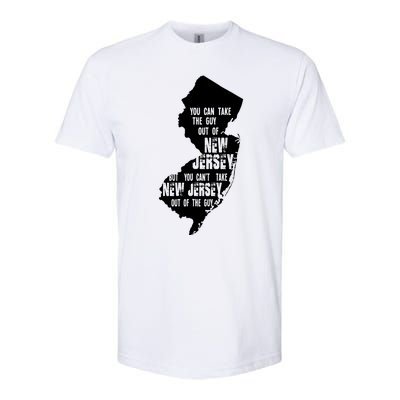 You Can Take The Guy Out Of New Jersey Usa America Guy Softstyle CVC T-Shirt