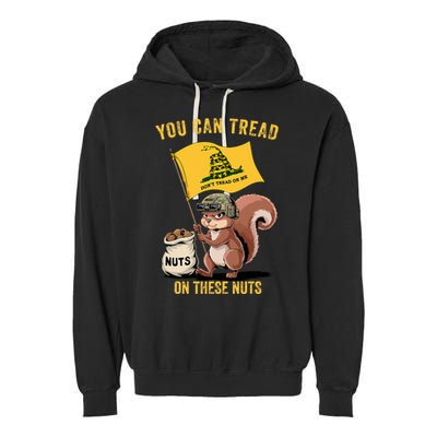 You Can Tread On These Nuts Patriotic Squirrel Garment-Dyed Fleece Hoodie