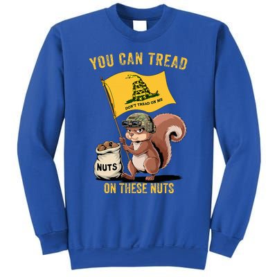 You Can Tread On These Nuts Patriotic Squirrel Sweatshirt