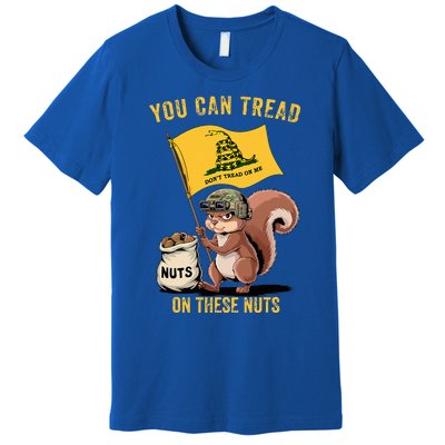 You Can Tread On These Nuts Patriotic Squirrel Premium T-Shirt