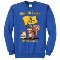 You Can Tread On These Nuts Patriotic Squirrel Tall Sweatshirt