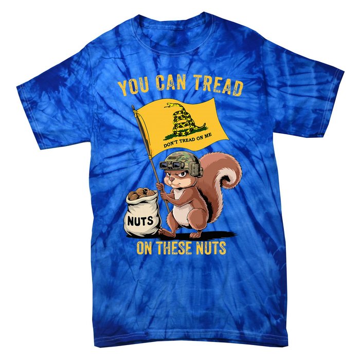 You Can Tread On These Nuts Patriotic Squirrel Tie-Dye T-Shirt