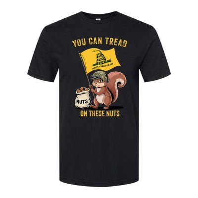 You Can Tread On These Nuts Patriotic Squirrel Softstyle CVC T-Shirt