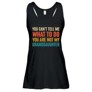 You CanT Tell Me What To Do You Are Not My Granddaughter Ladies Essential Flowy Tank