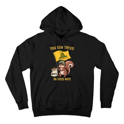 You Can Tread On These Nuts Patriotic Squirrel Funny Meme Hoodie