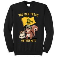 You Can Tread On These Nuts Patriotic Squirrel Funny Meme Sweatshirt