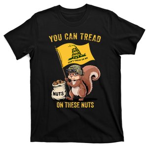 You Can Tread On These Nuts Patriotic Squirrel Funny Meme T-Shirt