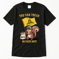You Can Tread On These Nuts Patriotic Squirrel Funny Meme Tall T-Shirt