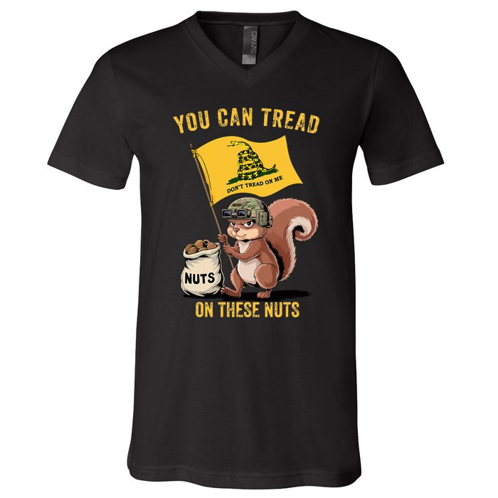 You Can Tread On These Nuts Patriotic Squirrel Funny Meme V-Neck T-Shirt