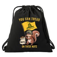 You Can Tread On These Nuts Patriotic Squirrel Funny Meme Drawstring Bag