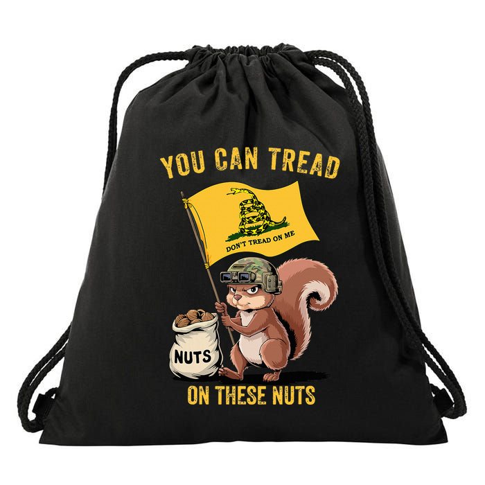 You Can Tread On These Nuts Patriotic Squirrel Funny Meme Drawstring Bag