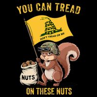 You Can Tread On These Nuts Patriotic Squirrel Funny Meme 16 in Basic Backpack