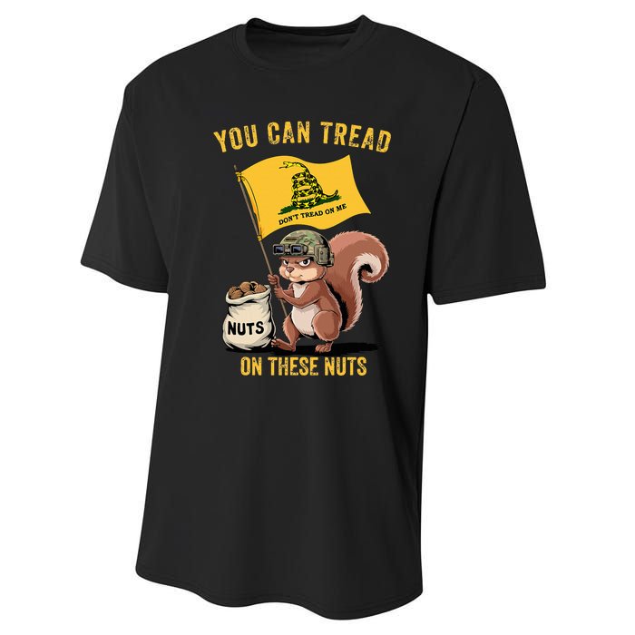 You Can Tread On These Nuts Patriotic Squirrel Funny Meme Performance Sprint T-Shirt