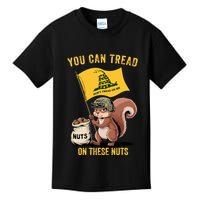 You Can Tread On These Nuts Patriotic Squirrel Funny Meme Kids T-Shirt