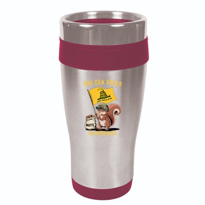 You Can Tread On These Nuts Patriotic Squirrel Funny Meme 16oz Travel Tumbler