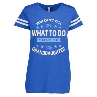 You CanT Tell Me What To Do You Are Not My Granddaughter Enza Ladies Jersey Football T-Shirt