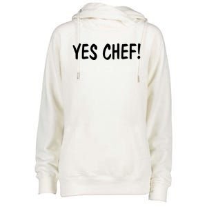 Yes Chef T Funny Womens Funnel Neck Pullover Hood