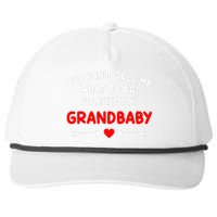 You CanT Tell Me What To Do You Are Not My Grandbaby Snapback Five-Panel Rope Hat