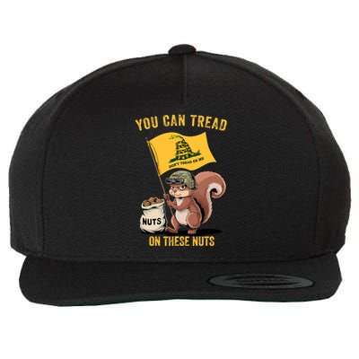 You Can Tread On These Nuts Patriotic Squirrel Funny Meme Wool Snapback Cap