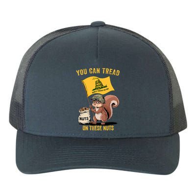 You Can Tread On These Nuts Patriotic Squirrel Funny Meme Yupoong Adult 5-Panel Trucker Hat