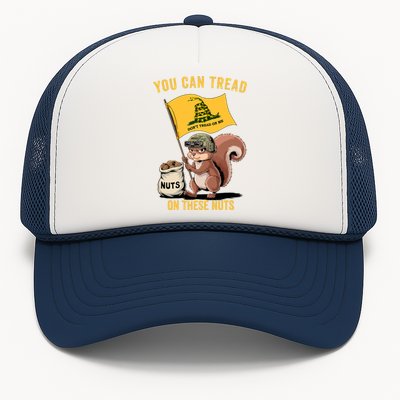 You Can Tread On These Nuts Patriotic Squirrel Funny Meme Trucker Hat