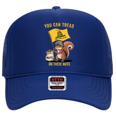 You Can Tread On These Nuts Patriotic Squirrel Funny Meme High Crown Mesh Back Trucker Hat