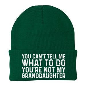 You CanT Tell Me What To Do YouRe Not My Granddaughter Knit Cap Winter Beanie