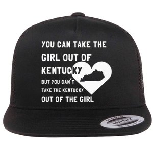 You Can Take The Girl Out Of Kentucky Cute Kentucky Flat Bill Trucker Hat